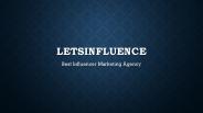 What is Influencer Marketing