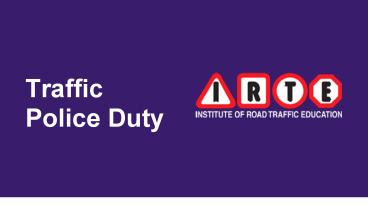 Traffic Police Duty In India | IRTE