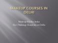 Makeup Courses in Delhi at Makeup Studio India PowerPoint PPT Presentation