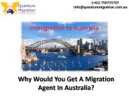 Most Effective Utilizing A Migration Agent  Australia