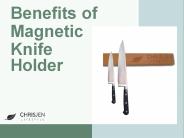 Benefits of Magnetic Knife Holder