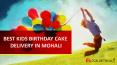 Best Kids Birthday Cake in Mohali PowerPoint PPT Presentation