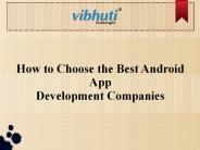 How to Hire the Right Android App Development Companies