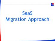 SaaS Migration Approach