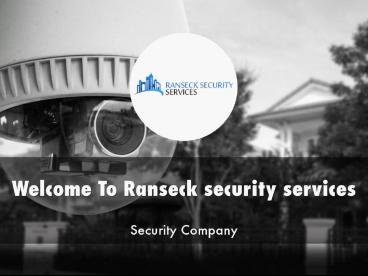 Information Presentation Of Ranseck Security Services