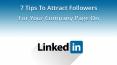 Tips To Attract Followers For Your Company Page on LinkedIn
