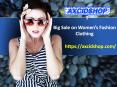 Big Sale on Women’s Fashion Clothing