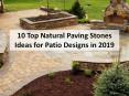 10 Top Natural Paving Stones Ideas for Patio Designs in 2019 PowerPoint PPT Presentation