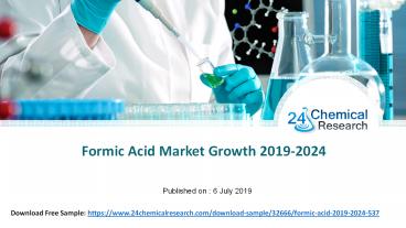 Formic Acid Market Growth 2019-2024