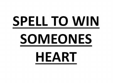 SPELL TO WIN SOMEONES HEART