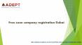 Free zone company registration Dubai PowerPoint PPT Presentation
