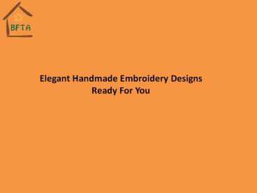 Bethlehem Is Known For Handmade Embroidery Designs