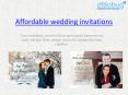 Affordable wedding invitations PowerPoint PPT Presentation