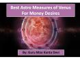 Best Astro Measures of Venus For Money Desires PowerPoint PPT Presentation