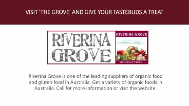 Organic Gluten Free Food Supplier - Riverina Grove (1)