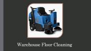 Finding The Right Warehouse Floor Cleaning Service