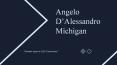 Angelo D’Alessandro Michigan - Provides Consultation in Project Management PowerPoint PPT Presentation