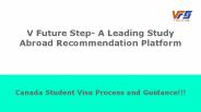 Canada Student Visa Process and Guidance