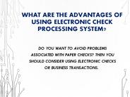 Fully integrated solution for e check payment