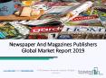 Global Newspaper And Magazines Publishers Market Future Forecast 2022 PowerPoint PPT Presentation
