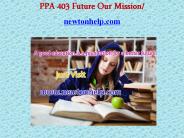 PPA 403 Future Our Mission/newtonhelp.com