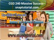 CGD 240 Massive Success--snaptutorial.com