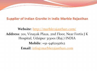 Supplier of Indian Granite in India Marble Rajasthan