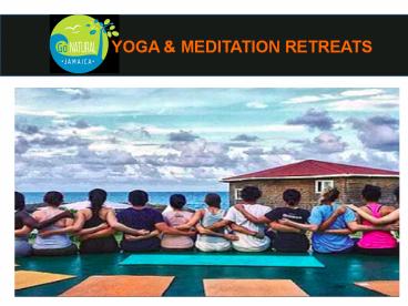 Yoga Retreat in Jamaica