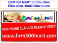 HRM 300 MART Introduction Education--hrm300mart.com PowerPoint PPT Presentation