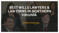 Best Wills Lawyers & Law Firms In Northern Virginia PowerPoint PPT Presentation