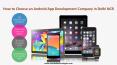 How to Choose an Android App Development Company in Delhi NCR PowerPoint PPT Presentation