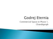 Godrej Eternia : Great Commercial Project in Phase 1, Chandigarh