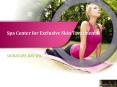 Spa Center for Exclusive Skin Treatments PowerPoint PPT Presentation