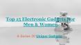 Top 15 Unique Electronics Gadgets For Men & Women 2019