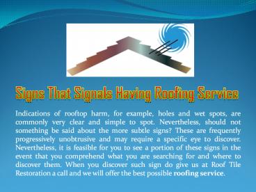 Signs That Signals Having Roofing Service