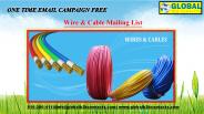 Wire & Cable Mailing List