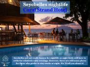 Seychelles nightlife - Coral Strand Hotel