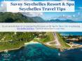 Seychelles travel tips - Savoy Resort & Spa PowerPoint PPT Presentation
