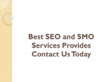 Best SEO and SMO Services Provides Contact Us Today