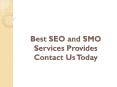 Best SEO and SMO Services Provides Contact Us Today PowerPoint PPT Presentation
