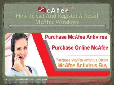 How To Get And Register A Retail McAfee Windows