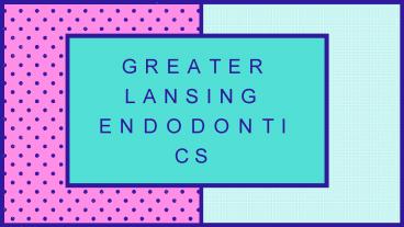 Michigan Root Canal Dentist