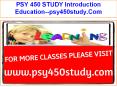 PSY 450 STUDY Introduction Education--psy450study.Com PowerPoint PPT Presentation