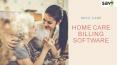 Home Care Billing Software - Savii Care (1) PowerPoint PPT Presentation