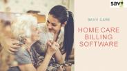 Home Care Billing Software - Savii Care (1)