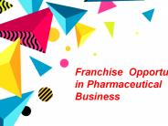 Franchise  Opportunities in Pharmaceutical Business - Getdistributors