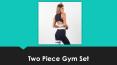 Finding The Right Two Piece Gym Set For Your Daily Workout PowerPoint PPT Presentation