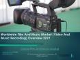 Global Film And Music Market Research Report 2019 PowerPoint PPT Presentation