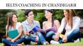 ielts coaching center in Chandigarh PowerPoint PPT Presentation