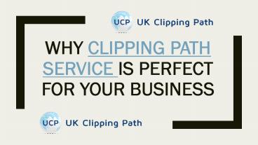 Why Clipping Path Service is Perfect for Your Business